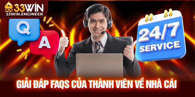 Giải đáp FAQs của thành viên về nhà cái