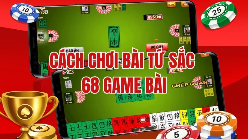Cách chơi bài Tứ Sắc 68 Game Bài chinh phục mọi ván bài