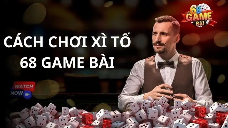 Cách Chơi Xì Tố 68 Game Bài: Hướng dẫn chi tiết cho tân binh