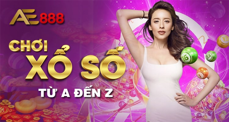 Chơi xổ số nhà cái AE888