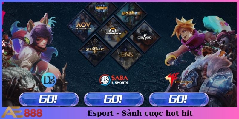 Esport - Sảnh cược hot hit