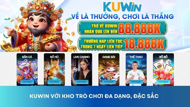 Kuwin sở hữu kho trò chơi đặc sắc, đa dạng thể loại