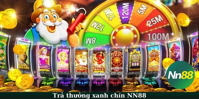 Trả thưởng canh tranh hoàn vốn nhanh tại NN88