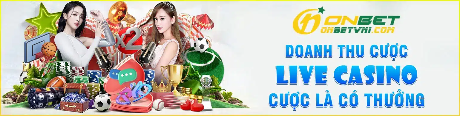 Doanh thu cược LIVE CASINO - cược là có thưởng