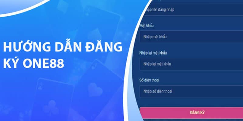 Những điều kiện để bạn đăng ký tại one88 thành công