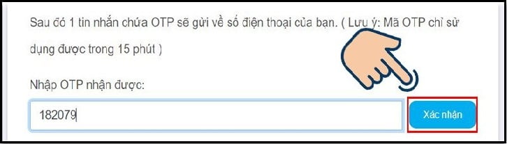 Nhập OTP và nhấn xác nhận