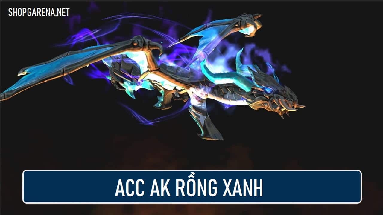 Acc Ak Rong Xanh