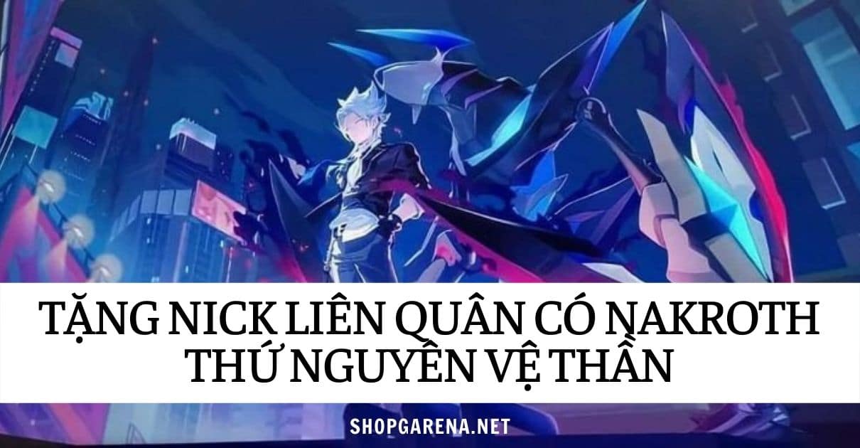 Acc Liên Quân Có Elsu Sứ Giả Tận Thế