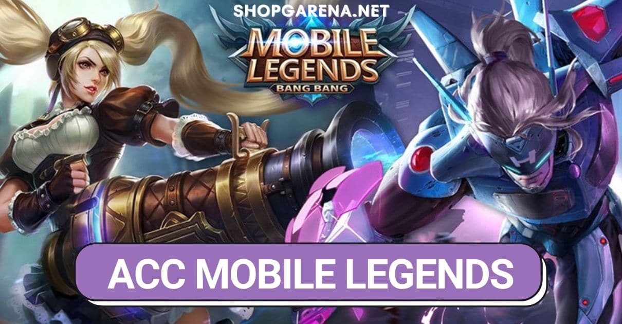 Acc Mobile Legends