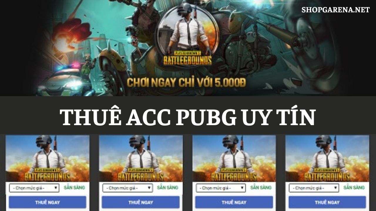Thue ACC PUBG Uy Tin