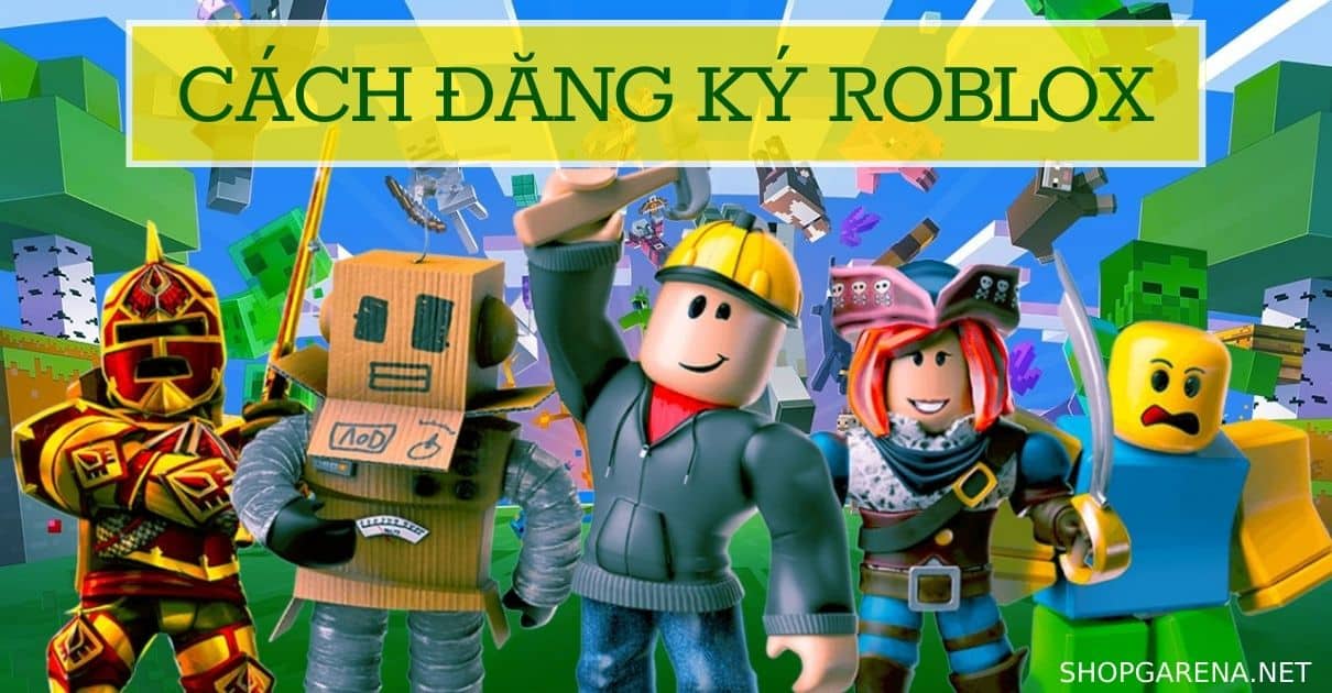 CACH DANG KY ROBLOX