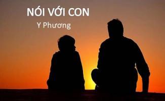 Cảm nhận về tình cha con trong bài Nói với con của Y Phương (Ngữ văn 9) hay nhất