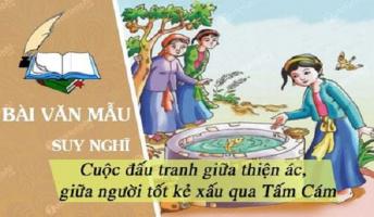 Bài văn nghị luận về cuộc đấu tranh giữa cái thiện và cái ác trong truyện 