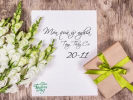 Món quà tri ân thầy cô nhân ngày 20-11