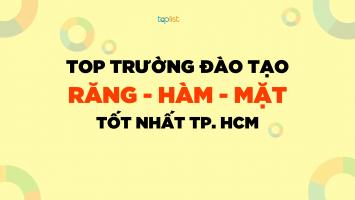 Trường đào tạo bác sĩ Răng Hàm Mặt tốt nhất TP. HCM
