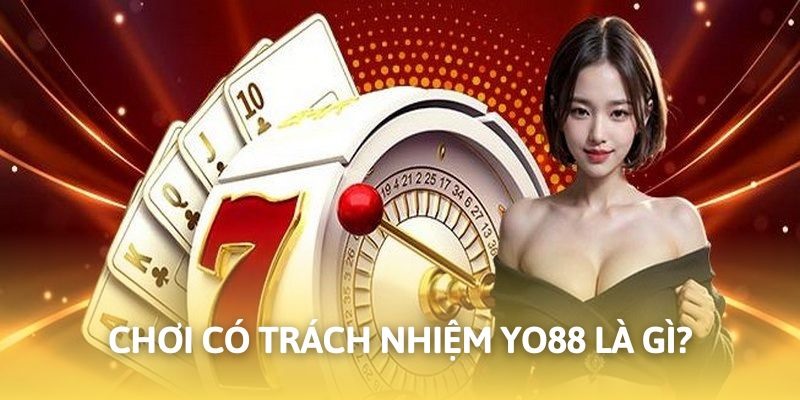 Giải trí cá cược có trách nhiệm là yêu cầu bắt buộc với hội viên