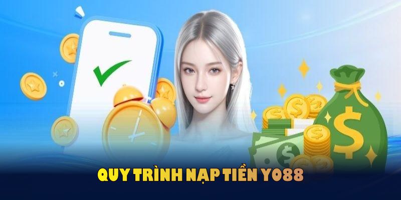 Quy trình nạp tiền YO88 đơn giản cho người chơi mới