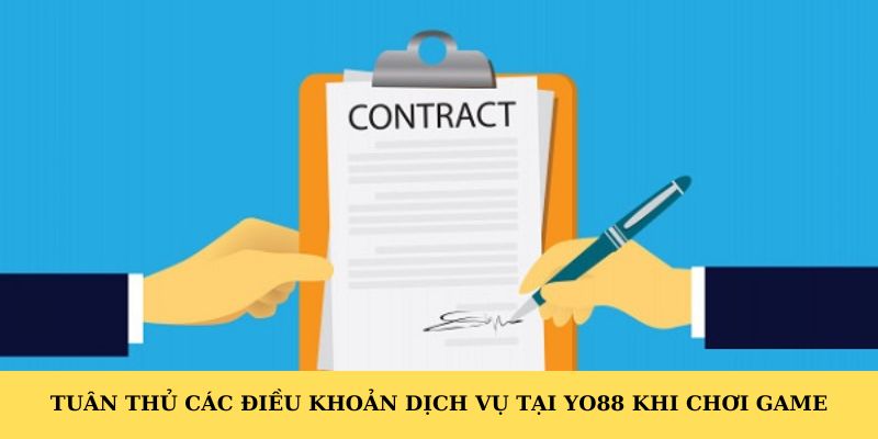 Tuân thủ các điều khoản dịch vụ tại YO88 khi chơi game