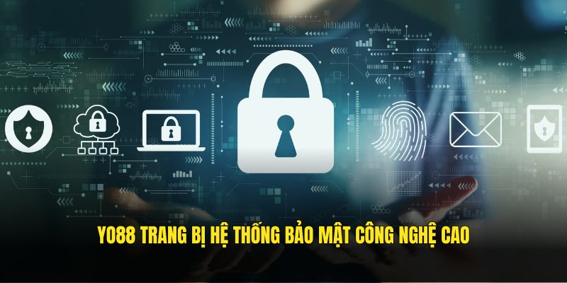 YO88 trang bị hệ thống bảo mật công nghệ cao